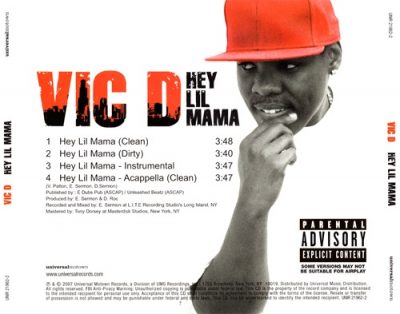 Vic D – Hey Lil Mama (Promo CDS) (2007) (FLAC + 320 kbps)