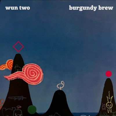 Wun Two – Burgundy Brew EP (WEB) (2026) (320 kbps)