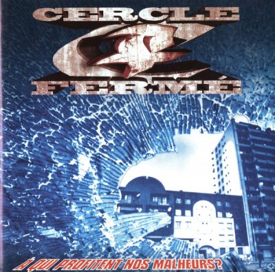 Cercle Fermé – A Qui Profitent Nos Malheurs? EP (CD) (1998) (FLAC + 320 kbps)
