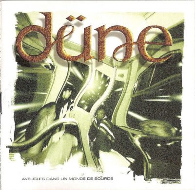 Düne – Aveugles Dans Un Monde De Sourds (CD) (1998) (FLAC + 320 kbps)