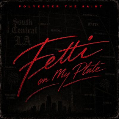 Polyester The Saint – Fetti On My Plate EP (WEB) (2026) (320 kbps)
