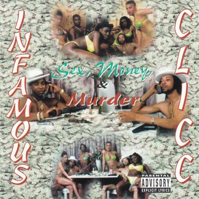 Infamous Clicc – Sex, Money And Murder (CD) (1996) (FLAC + 320 kbps)