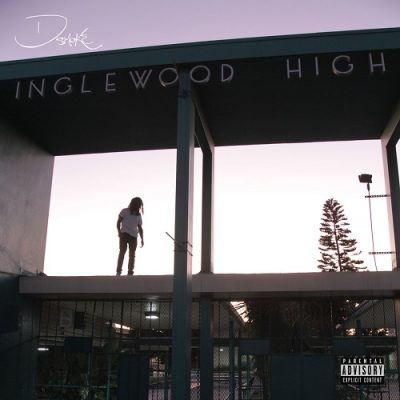 D Smoke – Inglewood High EP (WEB) (2019) (320 kbps)