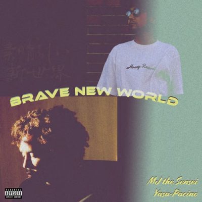 MJ The Sensei & Yasu-Pacino – Brave New World (WEB) (2026) (320 kbps)