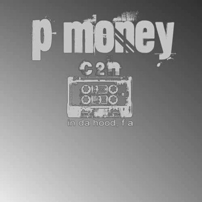 P-Money – Coins To Notes (WEB) (2007) (320 kbps)
