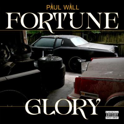 Paul Wall – Fortune And Glory (WEB) (2026) (FLAC + 320 kbps)