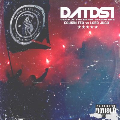 Cousin Feo & Lord Juco – Death At The Derby: Season One (WEB) (2025) (320 kbps)