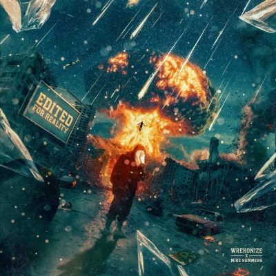 Wrekonize & Mike Summers – Edited For Reality (WEB) (2026) (320 kbps)