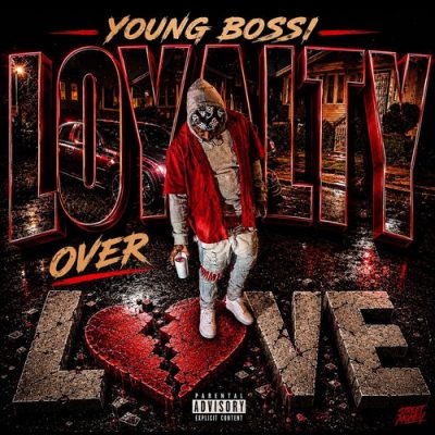 Young Bossi – Loyalty Over Love (WEB) (2026) (320 kbps)