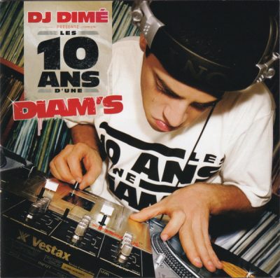 Diam’s – DJ Dimé Présente: Les 10 Ans D’une Diam’s (2xCD) (2005) (FLAC + 320 kbps)