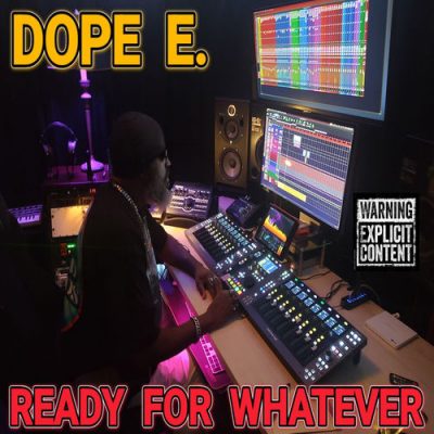 Dope E. – Ready For Whatever (WEB) (2026) (320 kbps)