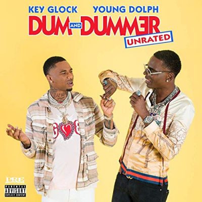 Key Glock & Young Dolph – Dum And Dummer Unrated (CD) (2019) (FLAC + 320 kbps)