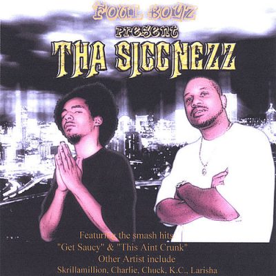 Foul Boyz – Tha Siccnezz (CD) (2006) (FLAC + 320 kbps)