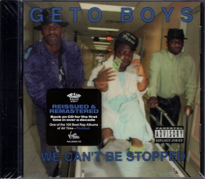 Geto Boys – We Can’t Be Stopped (Remastered CD) (1991-2026) (FLAC + 320 kbps)