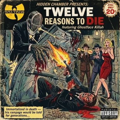 Ghostface Killah – Twelve Reasons To Die (Hidden Chamber Tape) (WEB) (2013-2026) (320 kbps)