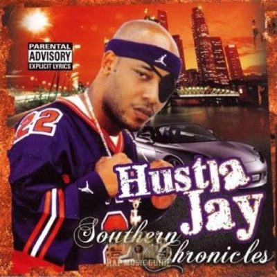 Hustla Jay – Southern Chronicles (CD) (2004) (FLAC + 320 kbps)