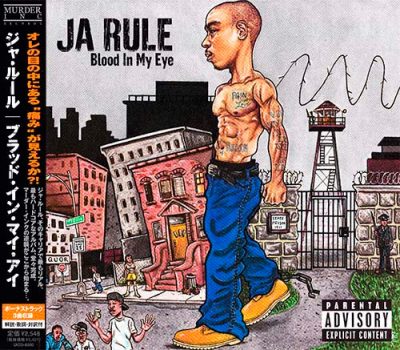 Ja Rule – Blood In My Eye (Japan Edition CD) (2003) (FLAC + 320 kbps)