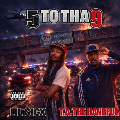 Lil Sicx & T.A. The Handful – 5 To Tha 9 EP (WEB) (2026) (320 kbps)