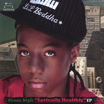 Lil Buddha – Lyrically Healthly EP (CD) (2007) (FLAC + 320 kbps)