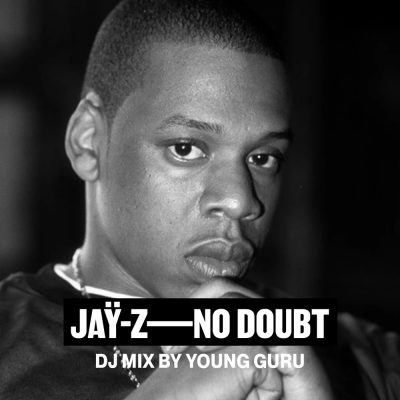Jay-Z & Young Guru – No Doubt (WEB) (2026) (FLAC + 320 kbps)