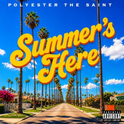 Polyester The Saint – Summer’s Here EP (WEB) (2026) (320 kbps)