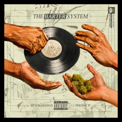 XP The Marxman, Phonk P & No Games – The Barter System (WEB) (2026) (320 kbps)