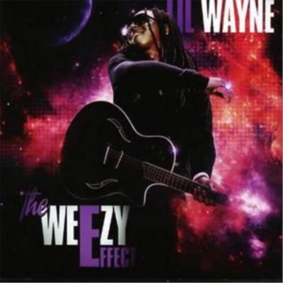 Lil Wayne – The Weezy Effect (CD) (2008) (FLAC + 320 kbps)