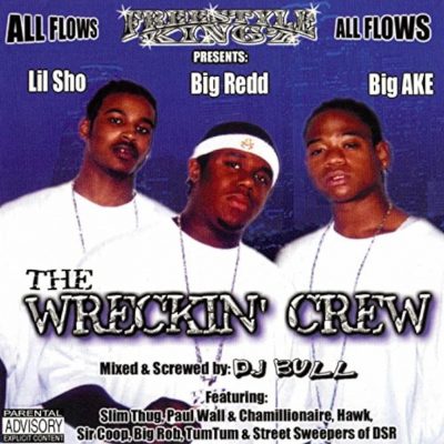 Freestyle Kingz Present: Lil Sho, Big Redd & Big AKE – The Wreckin’ Crew (CD) (2003) (FLAC + 320 kbps)