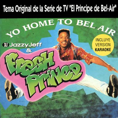 DJ Jazzy Jeff & The Fresh Prince – Yo Home To Bel Air (Spain CDM) (1993) (FLAC + 320 kbps)