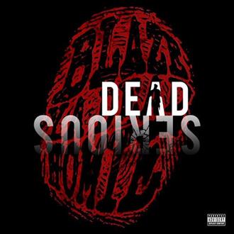 Blaze Ya Dead Homie – Dead Serious (WEB) (2026) (FLAC + 320 kbps)