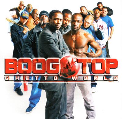 Boogotop – Ghetto World (CD) (2006) (FLAC + 320 kbps)