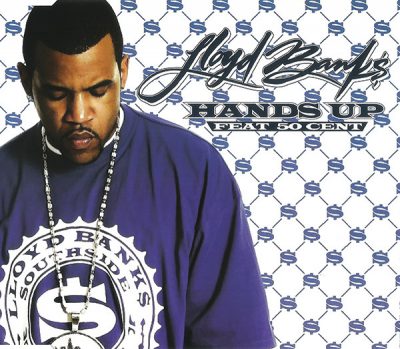 Lloyd Banks – Hands Up (EU CDM) (2006) (FLAC + 320 kbps)
