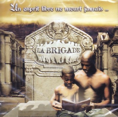 La Brigade – Un Esprit Libre Ne Meurt Jamais (CD) (2005) (FLAC + 320 kbps)