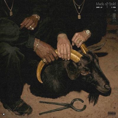 Dark Lo & V Don – Made Of Gold (WEB) (2026) (FLAC + 320 kbps)