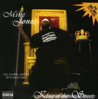 Mike Jones – King Of The Streets (CD) (2004) (FLAC + 320 kbps)