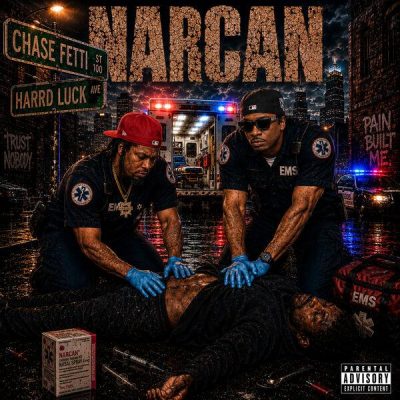 Chase Fetti & Harrd Luck – NARCAN EP (WEB) (2026) (FLAC + 320 kbps)