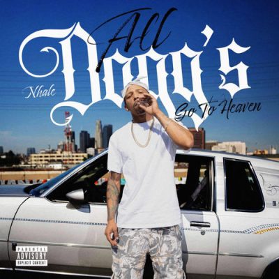 NHale – All Doggs Go To Heaven (WEB) (2026) (320 kbps)