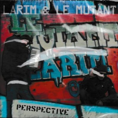 Larim & Le Mutant – Perspective (CD) (2005) (FLAC + 320 kbps)