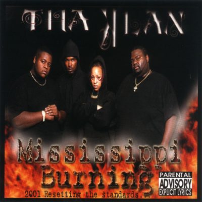 Tha Klan – Mississippi Burning (CD) (2001) (FLAC + 320 kbps)