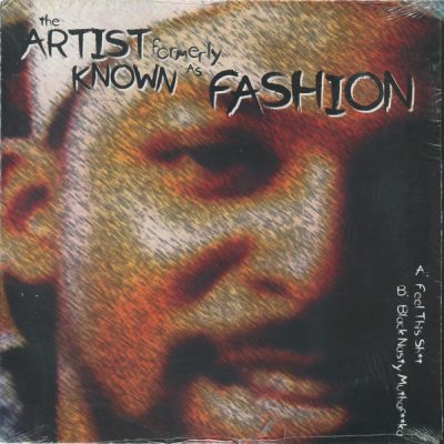 The Artist Formerly Known As Fashion – Feel This Shit (VLS) (2000) (FLAC + 320 kbps)