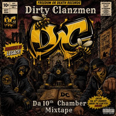 Dirty Clanzmen – Da 10th Chamber Mixtape (WEB) (2026) (320 kbps)