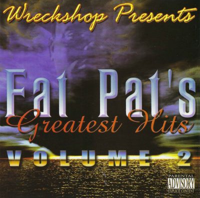 Fat Pat – Fat Pat’s Greatest Hits, Volume 2 (CD) (2004) (FLAC + 320 kbps)