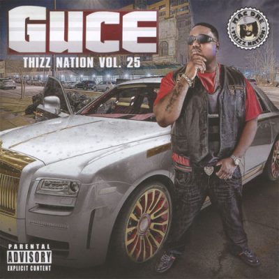 Guce – Thizz Nation Vol. 25 (WEB) (2010) (320 kbps)