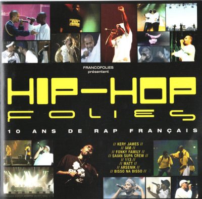 VA – Hip Hop Folies: 10 Ans De Rap Francais (CD) (2001) (FLAC + 320 kbps)