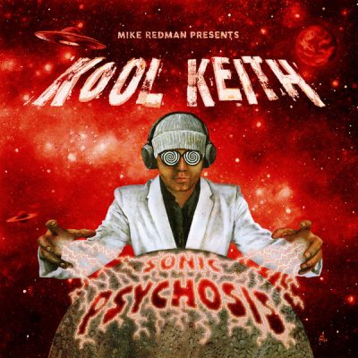 Kool Keith & Mike Redman – Sonic Psychosis (WEB) (2026) (FLAC + 320 kbps)