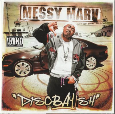 Messy Marv – DisoBAYish (CD) (2004) (FLAC + 320 kbps)