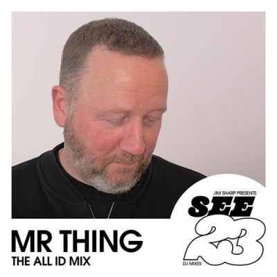 Mr. Thing – The All ID Mix (WEB) (2026) (320 kbps)