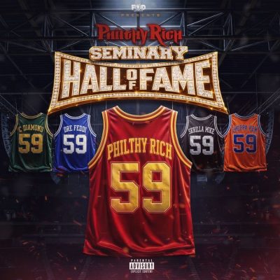 Philthy Rich – Seminary Hall Of Fame (WEB) (2026) (320 kbps)