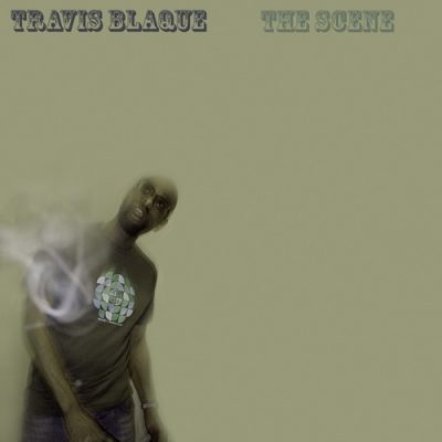 Travis Blaque – The Scene (WEB Single) (2004) (320 kbps)