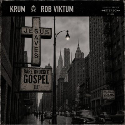 Krum & Rob Viktum – Bare Knuckle Gospel II (WEB) (2026) (320 kbps)